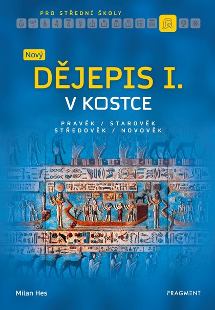 E-kniha Nový dějepis v kostce pro SŠ I.