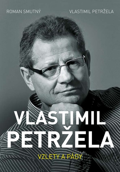 E-kniha Vlastimil Petržela: Vzlety a pády