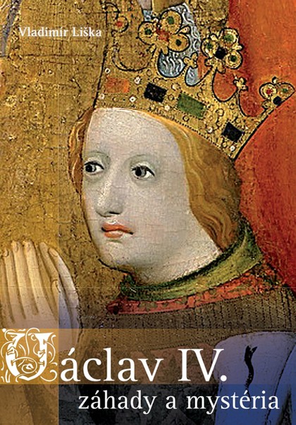 E-kniha Václav IV. - záhady a mysteria