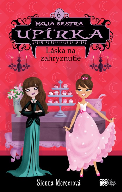 E-kniha Moja sestra upírka 6 Láska na zahryznutie