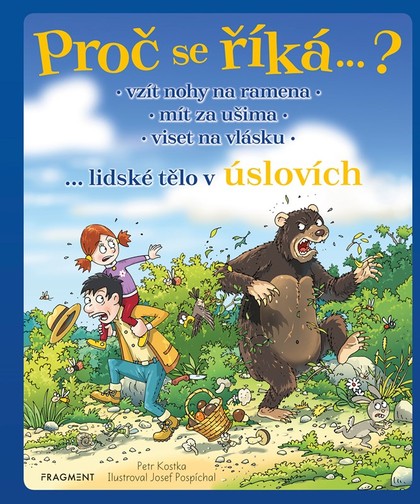 E-kniha Proč se říká…? Vzít nohy na ramena – lidské tělo v úslovích