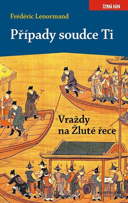 E-kniha Případy soudce Ti. Vraždy na Žluté řece