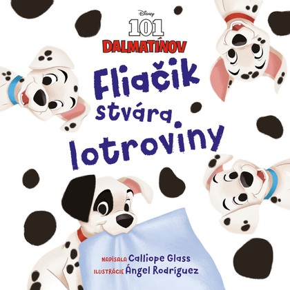 E-kniha Disney - 101 dalmatínov - Fliačik stvára lotroviny