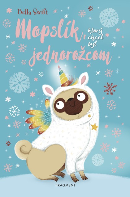 E-kniha Mopslík, ktorý chcel byť jednorožcom