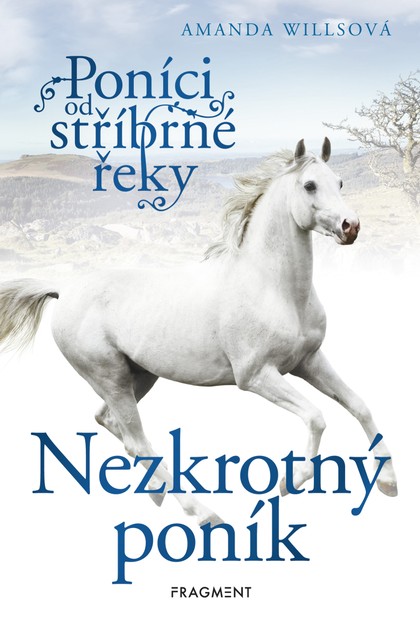 E-kniha Poníci od stříbrné řeky – Nezkrotný poník