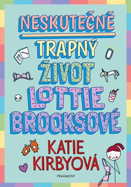 E-kniha Neskutečně trapný život Lottie Brooksové