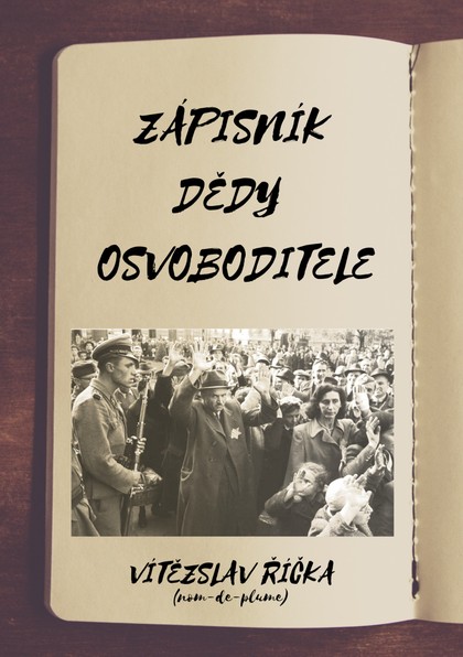 E-kniha Zápisník dědy osvoboditele