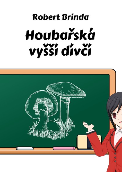 E-kniha Houbařská vyšší dívčí