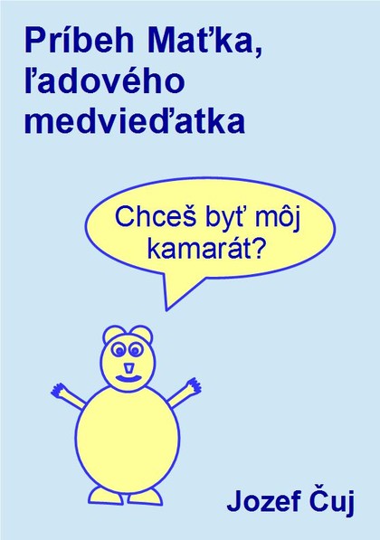 E-kniha Príbeh Maťka, ľadového medvieďatka
