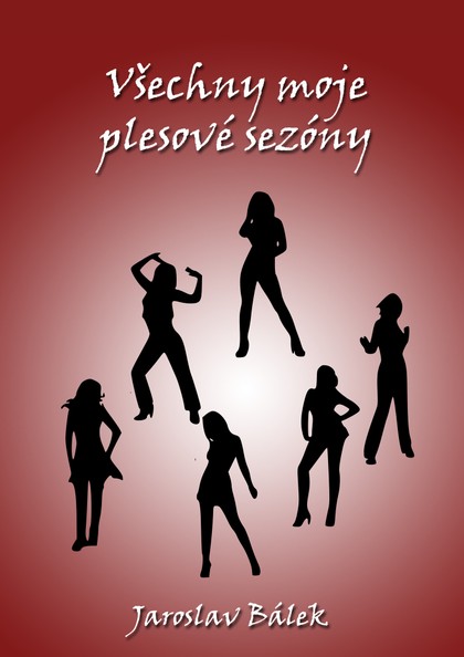 E-kniha Všechny moje plesové sezóny