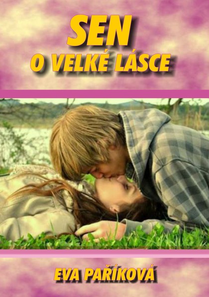 E-kniha Sen o velké lásce