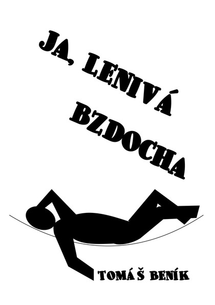 E-kniha Ja, lenivá bzdocha