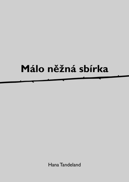 E-kniha Málo něžná sbírka