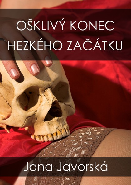 E-kniha Ošklivý konec hezkého začátku