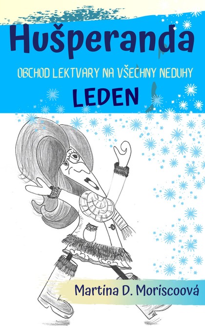 E-kniha Hušperanda - Obchod Lektvary na všechny neduhy: Leden