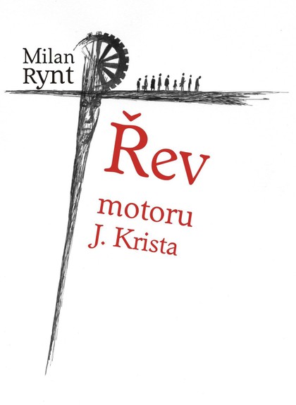 E-kniha Řev motoru J. Krista - Divadelní hra (1991 - 1994)