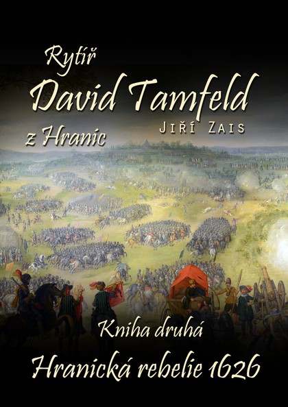 E-kniha Rytíř David Tamfeld z Hranic, Kniha druhá: Hranická rebelie 1626