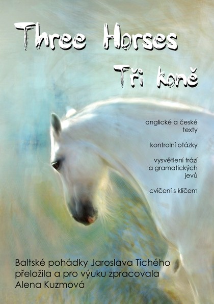 E-kniha Three Horses / Tři koně: Baltic Fairy Tales