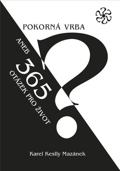 E-kniha Pokorná vrba aneb 365 otázek pro život