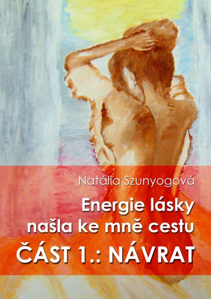 E-kniha Energie lásky našla ke mně cestu: NÁVRAT