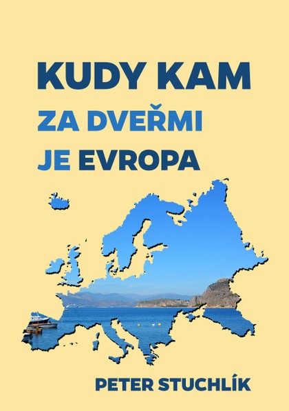 E-kniha Kudy kam - Za dveřmi je Evropa