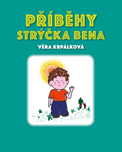 E-kniha Příběhy strýčka Bena …příběhy opravdových rytířů