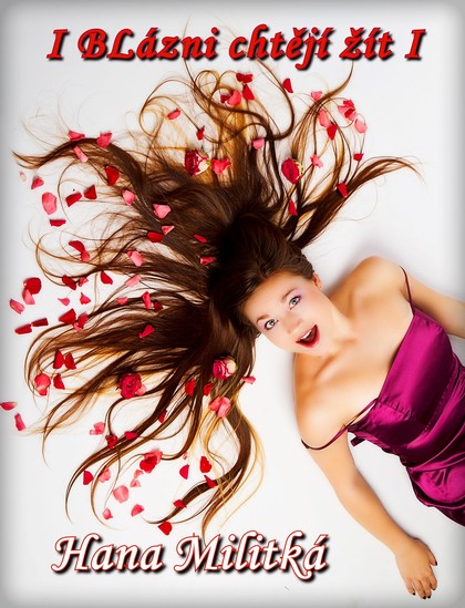 E-kniha I blázni chtějí žít