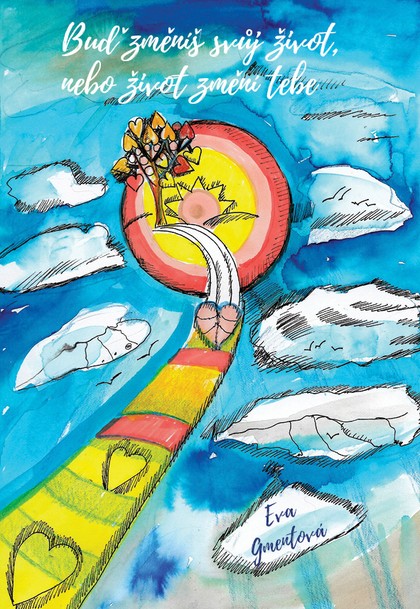 E-kniha Buď změníš svůj život nebo život změní tebe