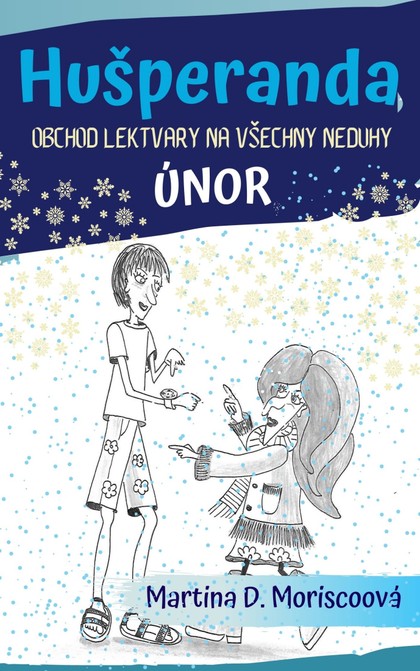 E-kniha Hušperanda: Obchod Lektvary na všechny neduhy: Únor