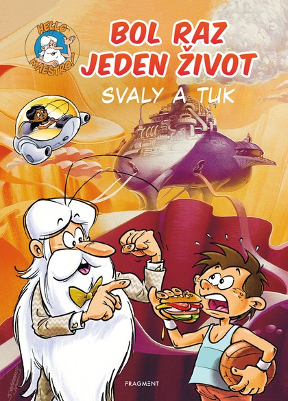 E-kniha Bol raz jeden život - Svaly a tuk