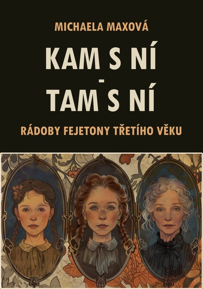 E-kniha Kam s ní - tam s ní: Rádoby fejetony třetího věku