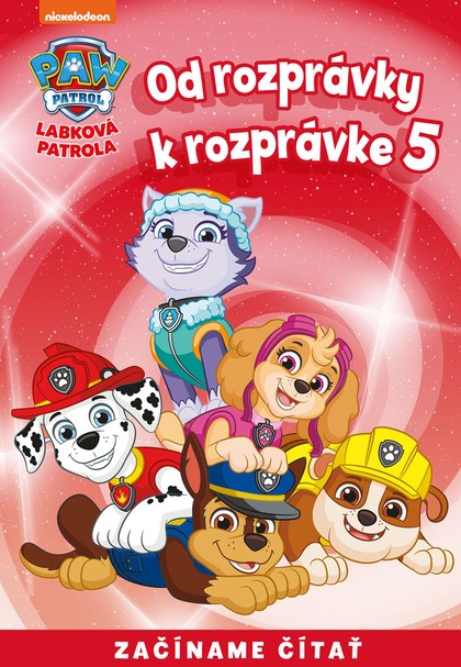 E-kniha Od rozprávky k rozprávke – Labková patrola 5