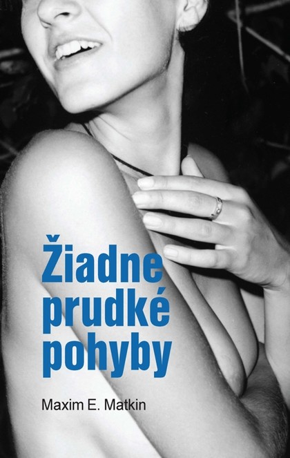E-kniha Žiadne prudké pohyby