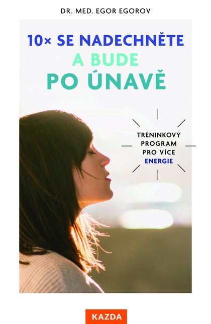 E-kniha 10x se nadechněte a bude po únavě