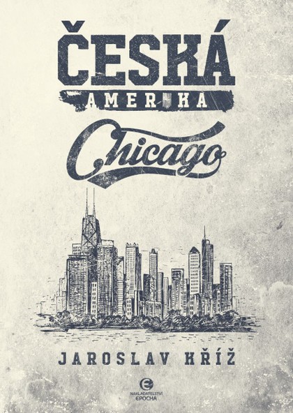 E-kniha Česká Amerika: Chicago