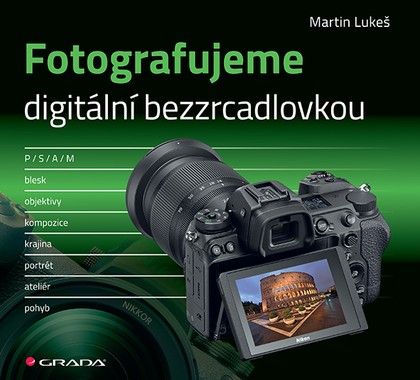 E-kniha Fotografujeme digitální bezzrcadlovkou