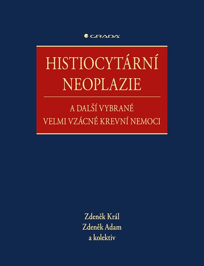 E-kniha Histiocytární neoplazie a další vybrané velmi vzácné krevní nemoci