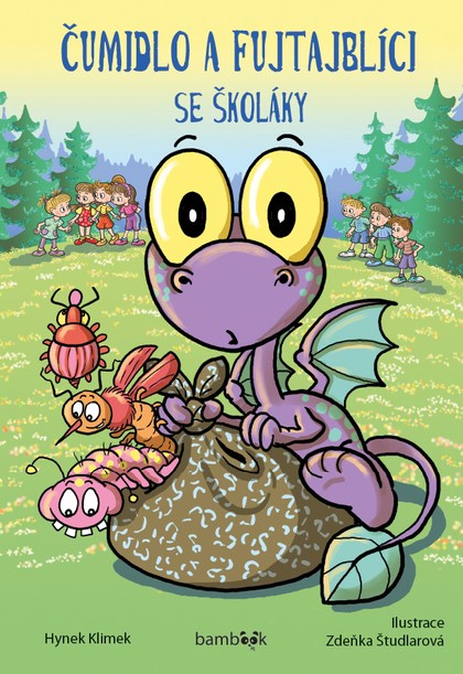 E-kniha Čumidlo a fujtajblíci se školáky