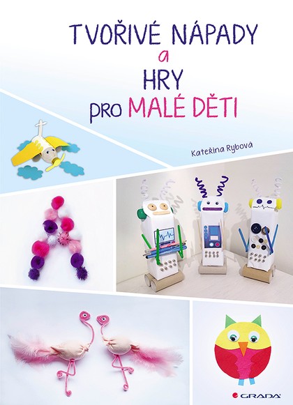 E-kniha Tvořivé nápady a hry pro malé děti