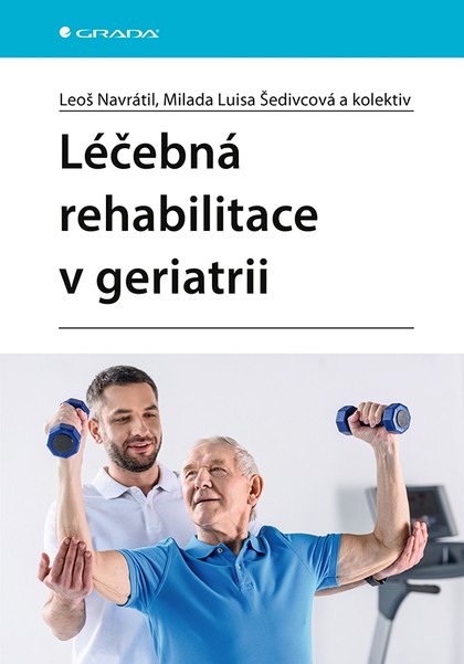 E-kniha Léčebná rehabilitace v geriatrii