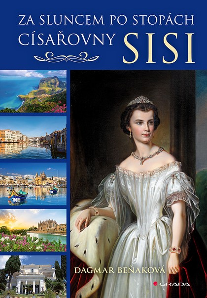 E-kniha Za sluncem po stopách císařovny Sisi