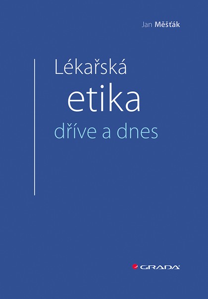E-kniha Lékařská etika dříve a dnes