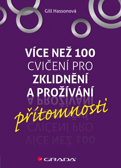 E-kniha Více než 100 cvičení pro zklidnění a prožívání přítomnosti