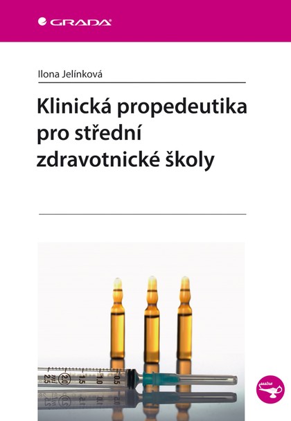 E-kniha Klinická propedeutika pro střední zdravotnické školy