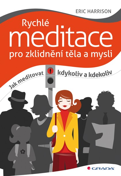 E-kniha Rychlé meditace pro zklidnění těla a mysli