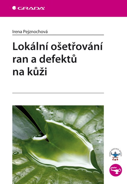 E-kniha Lokální ošetřování ran a defektů na kůži