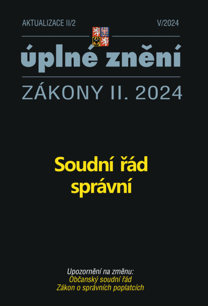 E-kniha Aktualizace II/2 / 2024 - Soudní řád správní