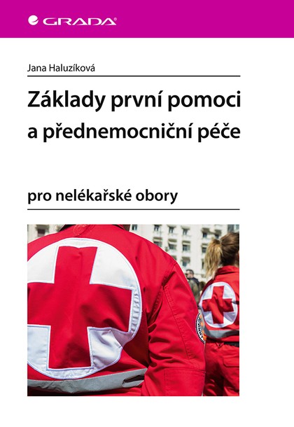 E-kniha Základy první pomoci a přednemocniční péče