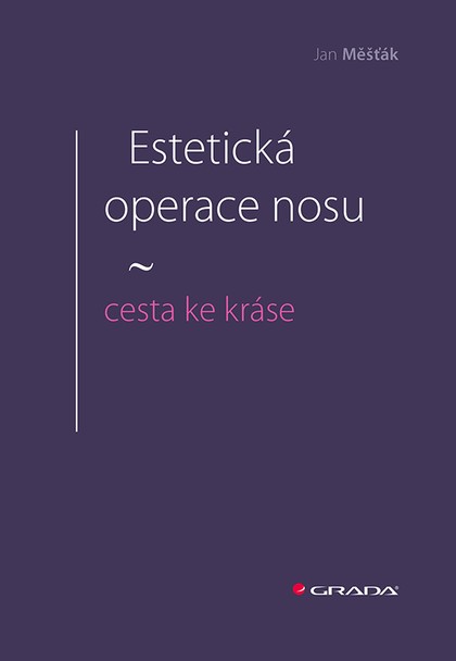 E-kniha Estetická operace nosu - cesta ke kráse