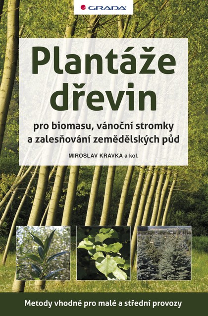 E-kniha Plantáže dřevin pro biomasu, vánoční stromky a zalesňování zemědělských půd